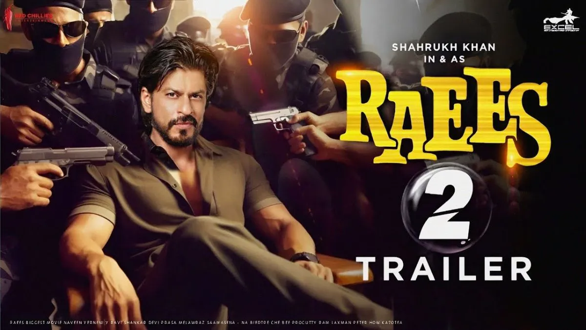 Raees 2 Official Trailer