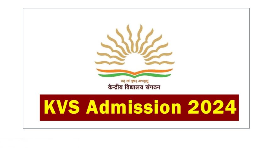 KVS Admission 2024