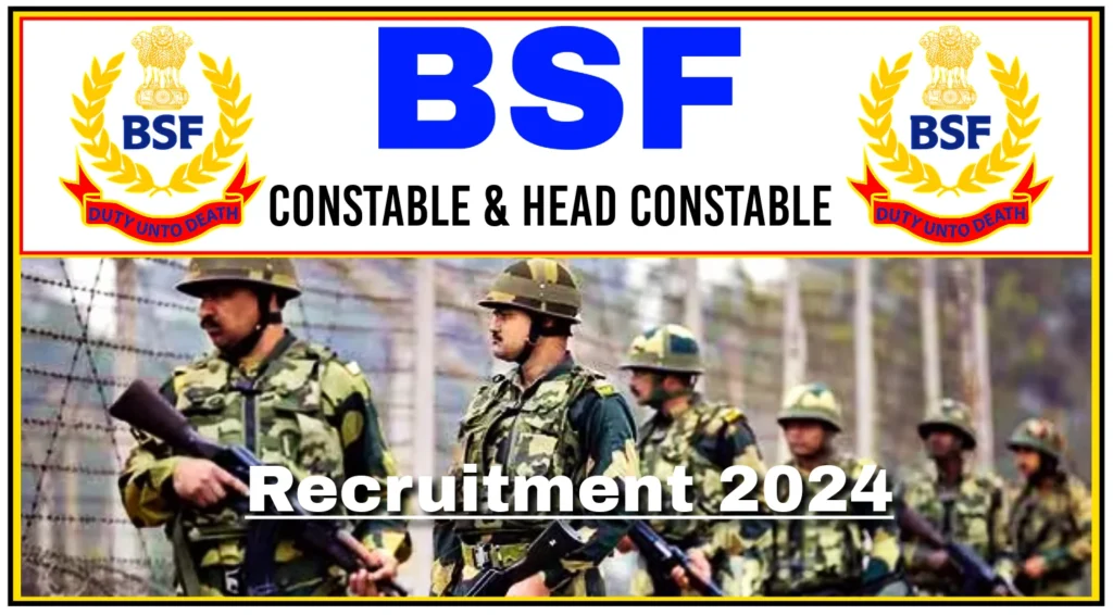 BSF Recruitment 2024: