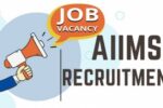 AIIMS Recruitment 2024, AIIMS Recruitment