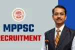 MPPSC Recruitment 2025