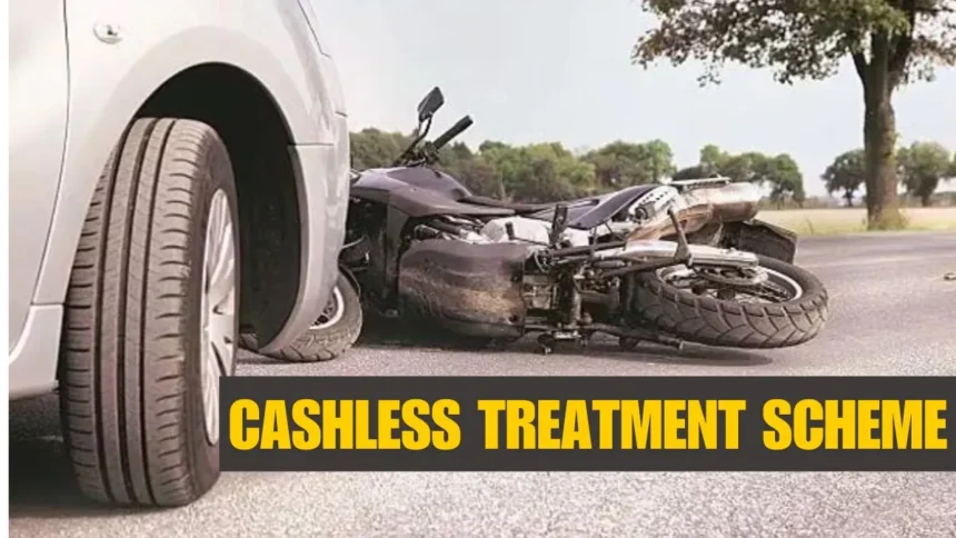 Cashless Treatment Scheme